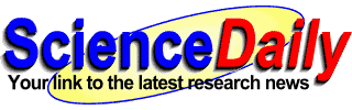 ScienceDaily -- Your link to the latest research news
